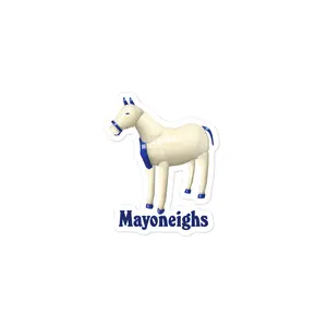 Mayoneighs sticker