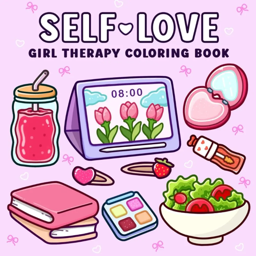 Self-Love Therapeutic Coloring Book for Teen Girls - Illustrations, Meditation, Garden Retreat Themes to Boost Wellness, Foster Self-Acceptance, Ideal Teen Girl Gifts, Coloring Books
