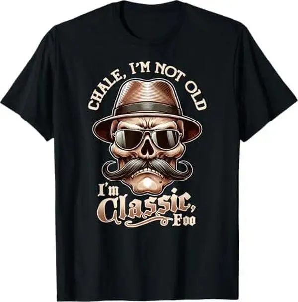 100% Cotton Men's "I'm Not Old, I'm Classic Foo" Graphic Tee, Funny Cholo Chicano Lowrider Design Casual Top, Soft Breathable Cotton, Loose Fit Streetwear, Retro Lowrider Style Shirt for Men