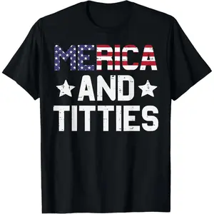 100% Cotton  Merica And Funny Patriotic Adult Humor Women Men T-Shirt