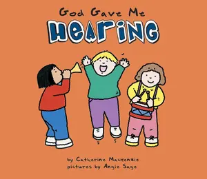 USED-God Gave Me Hearing by MacKenzie, Catherine (Board book)