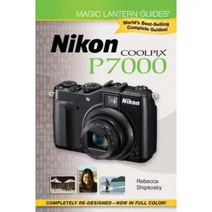 USED-Magic Lantern Guides®: Nikon Coolpix P7000 by Rebecca L Shipkosky (Paperback)
