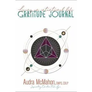USED-Living an Intentional Life: Gratitude Journal by Audra McMahon (Paperback)