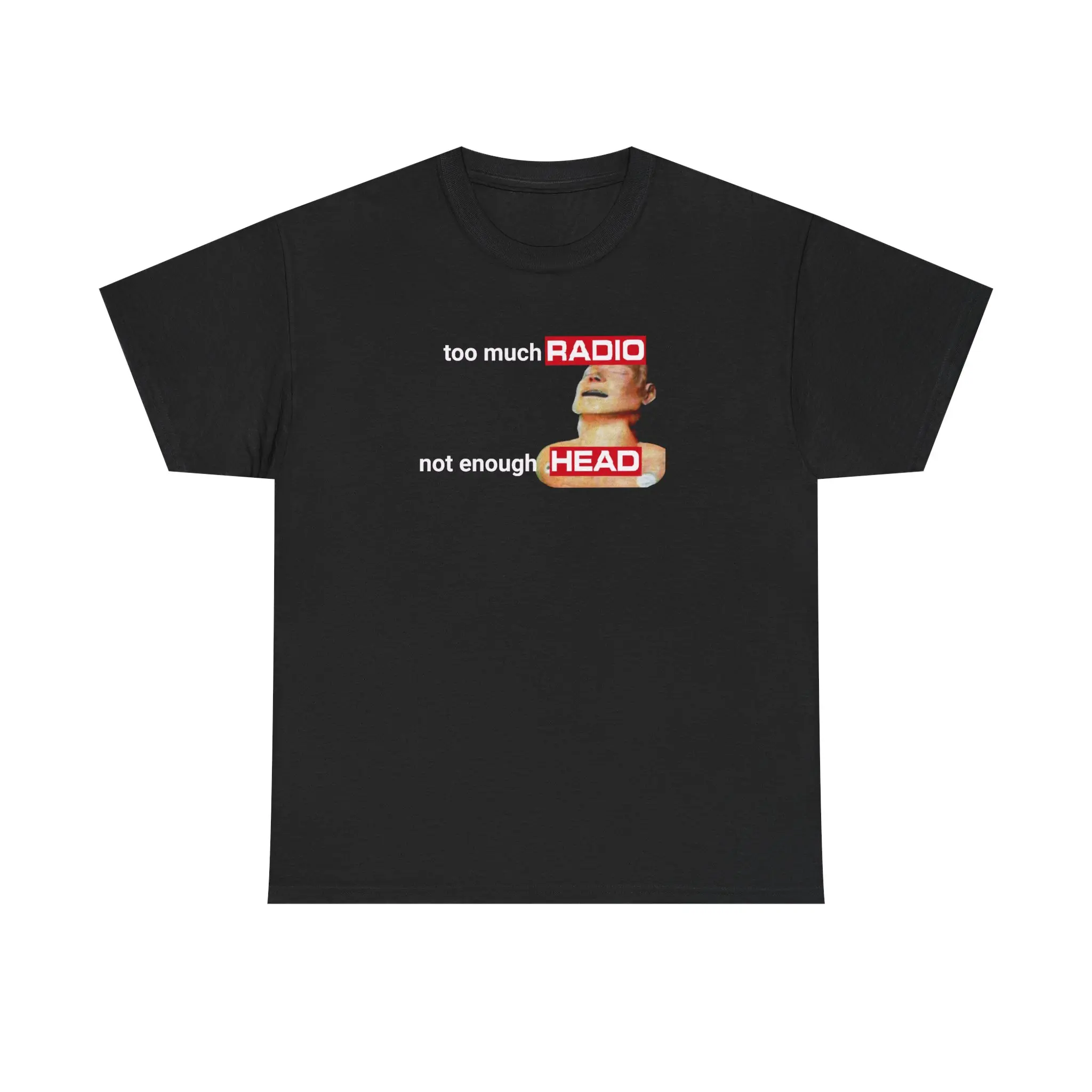 Too Much Radio Not Enough Head Shirt   Gildan Brainrot Offensive Inappropriate Adult Humor Silly Gag Stupid Vintage Raunchy TShirt Menswear Cartoon Fitted Short Sleeve Crew Neck Casual Unisex Summer Top