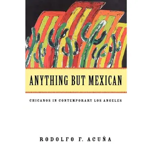 USED-Anything But Mexican by Acuna, Rodolfo F. (Paperback)