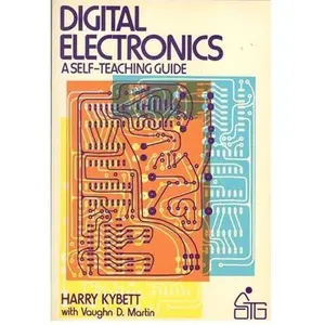 USED-Digital Electronics: A Self-Teaching Guide (Wiley Self-Teaching Guides) by Harry Kybett (Paperback)