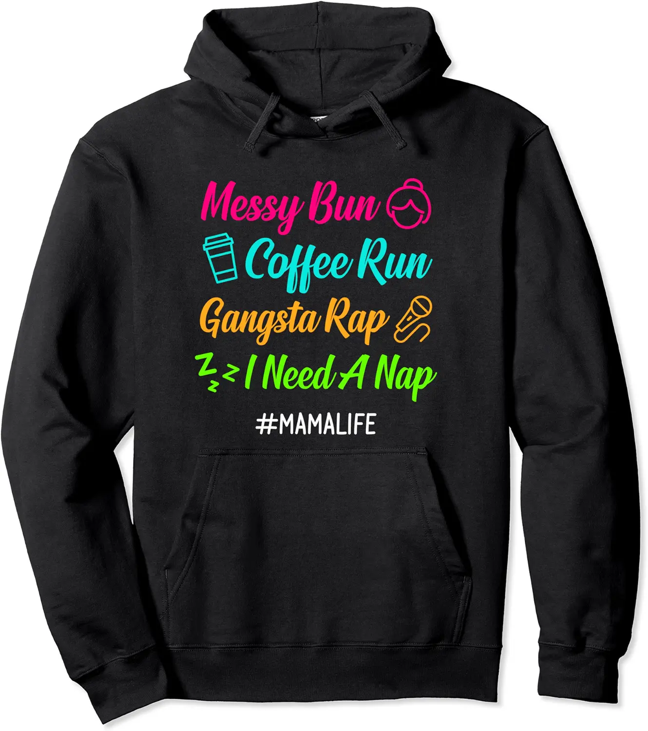 Tired Mama Woman Messy Bun Funny Poem Pullover Hoodie - 47B0C6KKHBRW
