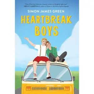 Heartbreak Boys by Simon James Green [Hardback Book]