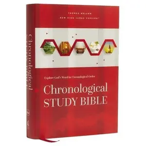 Nkjv, Chronological Study Bible, Hardcover, Comfort Print: Holy Bible, New King James Version by Thomas Nelson