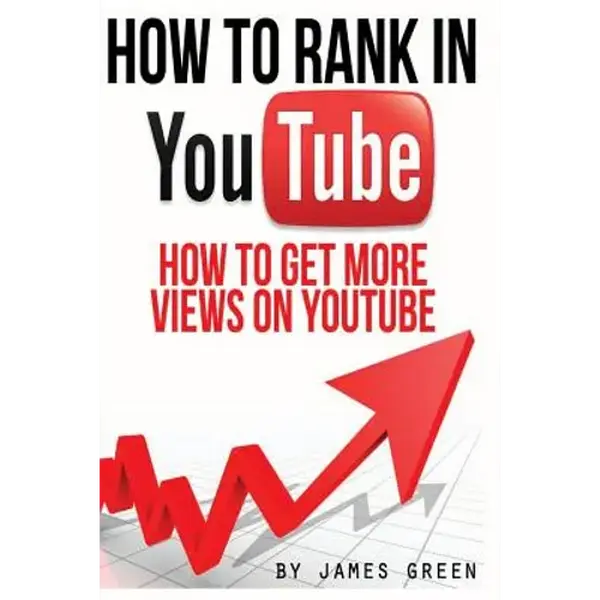 How to Rank in YouTube: How to get more Views on Youtube - Paperback