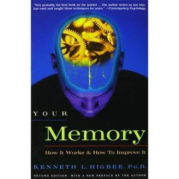 Used Softcover Book - Your Memory: How It Works and How to Improve It by Kenneth L. Higbee (2001 Edition, English) - For Birthdays, Aging & Expanding Memory Abilities, Expand Memory Abilities