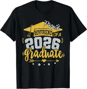 Proud Boyfriend Of A 2026 Graduate Grad Senior Graduation T-Shirt