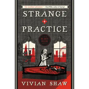 Strange Practice by Vivian Shaw [Paperback Book]