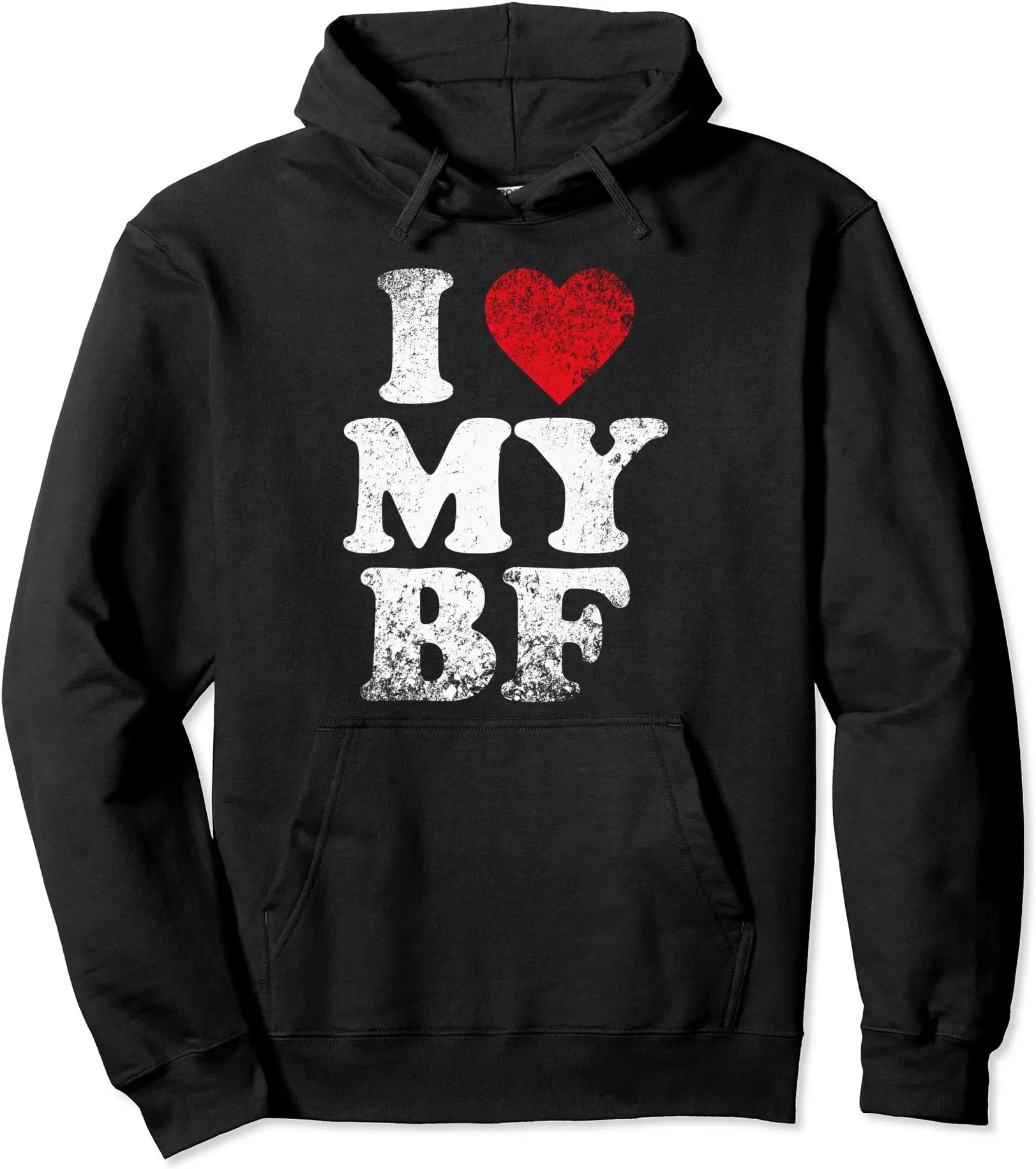 I Love My Boyfriend I Heart my BF Pullover Hoodie