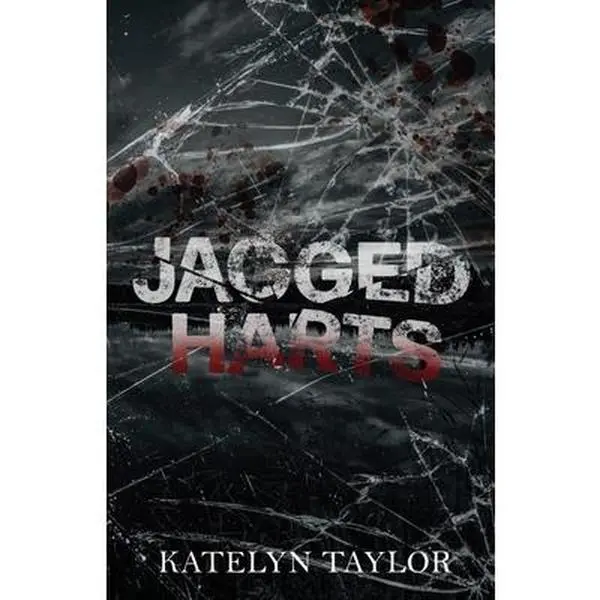 Jagged Harts - Extended Edition -- Katelyn Taylor - Paperback