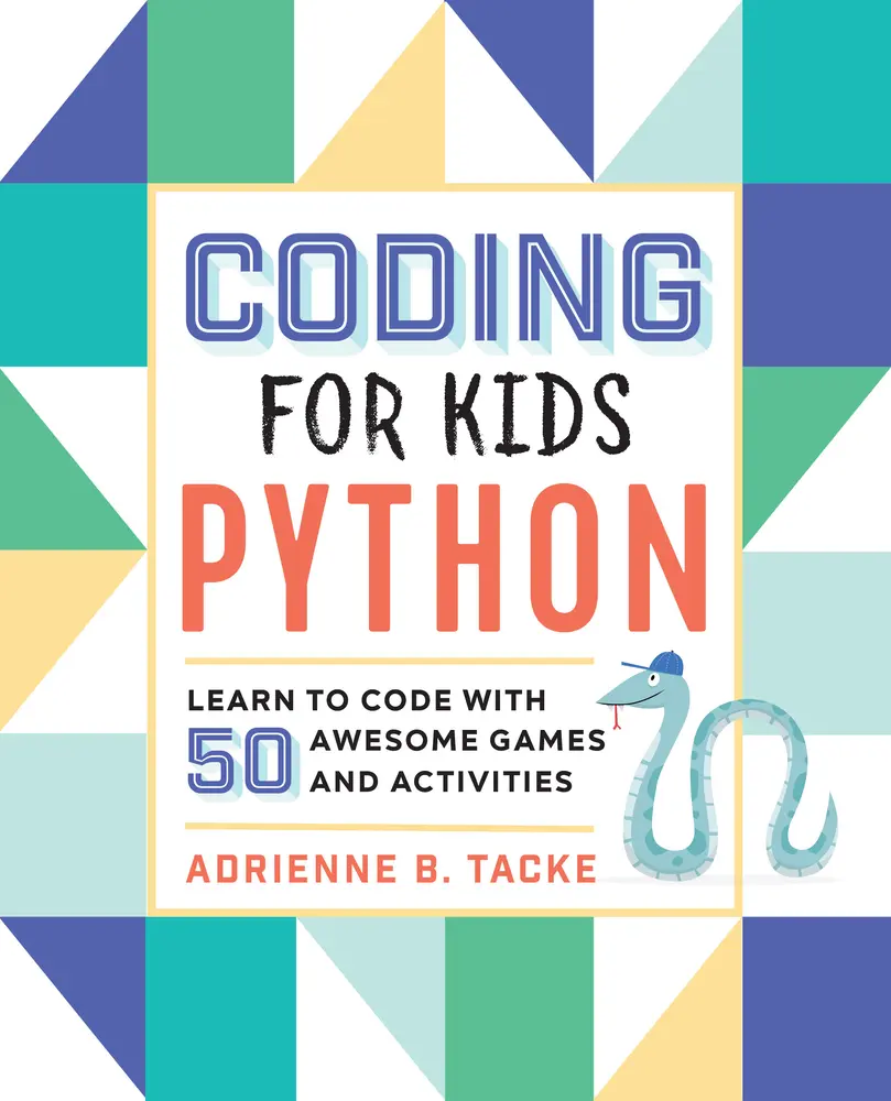 USED Book - Coding for Kids: Python: Learn to Code with 50 Awesome Games and Activities by Tacke, Adrienne B. (Paperback) - english