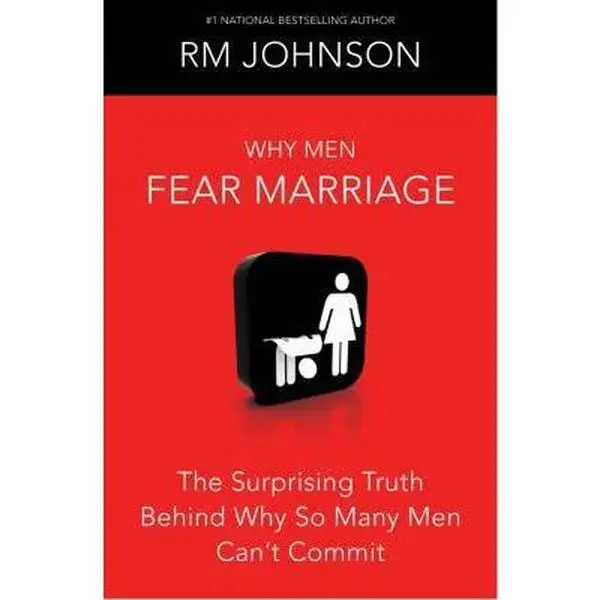 USED Book - Why Men Fear Marriage: The Surprising Truth Behind Why So Many Men Can't Commit by RM Johnson (Hardcover) - english