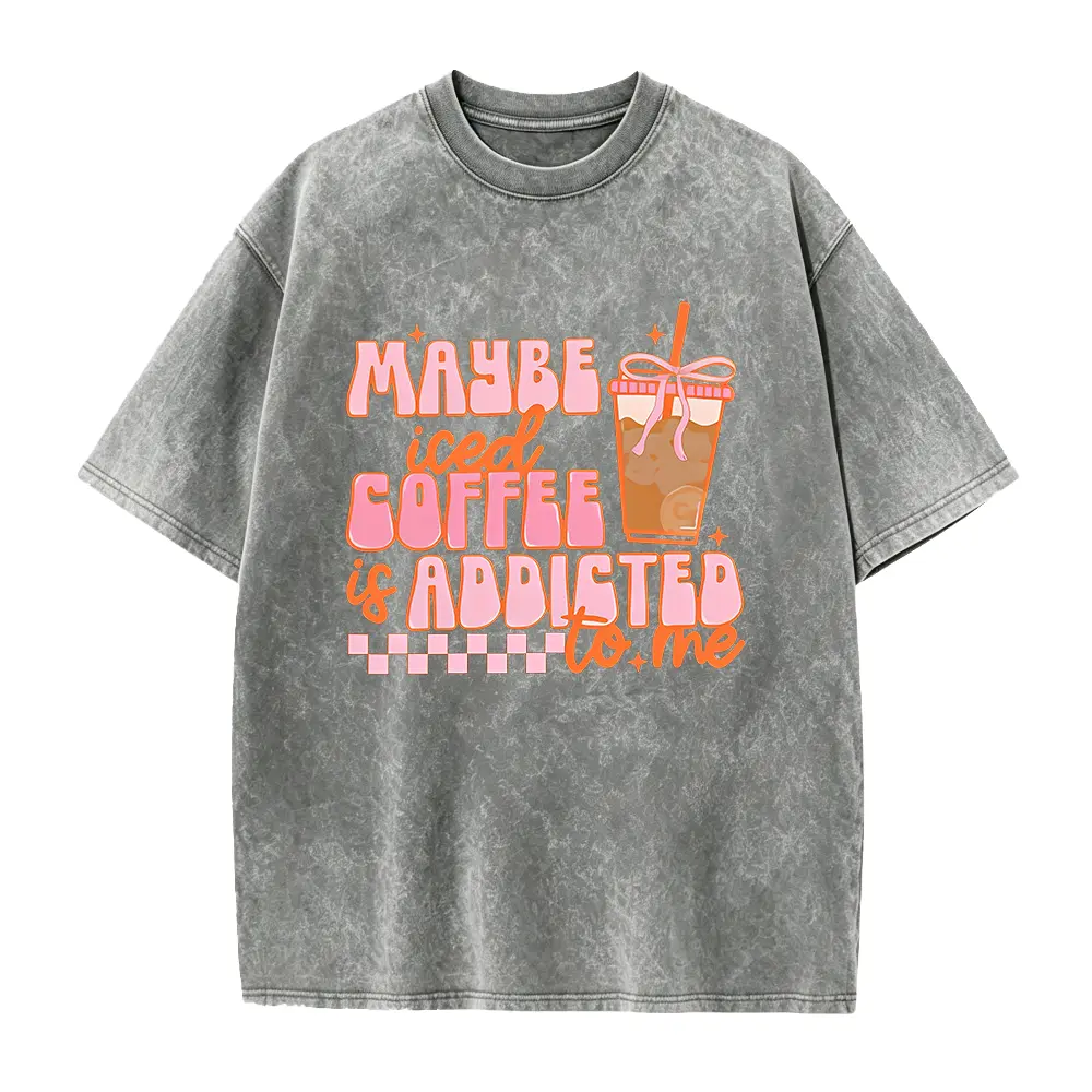 Maybe Iced Coffee Is Addicted To Me Shirt, Coffee Addicted Shirt, Coffee Lover Gift, Funny Women Shirt, Coffee Tee, Gift For Women