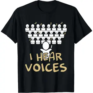 Choir Teacher Shirt I Hear Voices Funny Chorister Tee T-Shirt Cotton unisex T-shirt