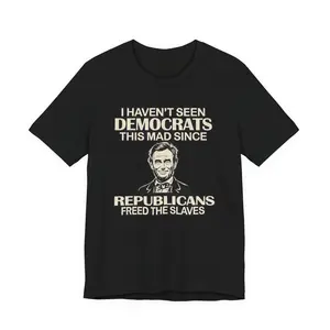 I HAVEN'T SEEN DEM0CRATS THIS MAD TEE SHIRT