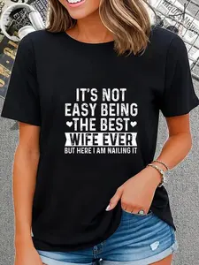 It's Not Easy Being The Best Wife Ever Wife Anniversary wife T-Shirt