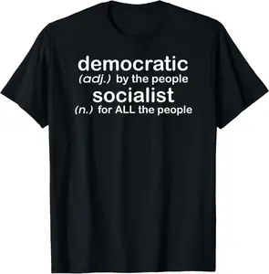 100% Cotton Unisex Democratic Socialist for All the People T-Shirt