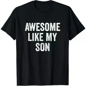 Cool T-Shirt That Celebrates My Amazing Son in Soft Cotton