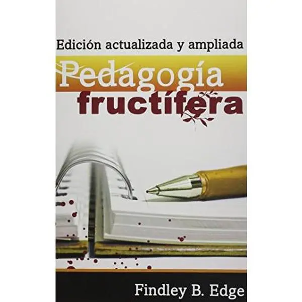 USED-Pedagogia Fructifera (Spanish Edition) by Findley B. Edge (Paperback)