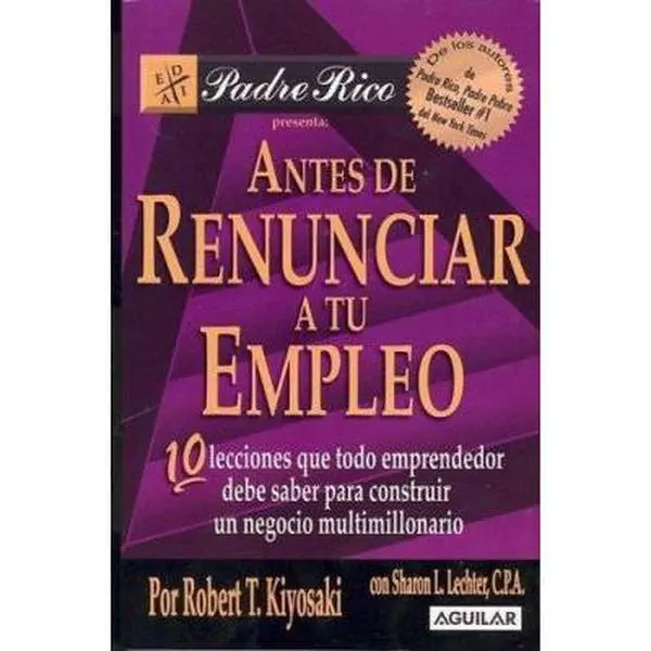 USED-Antes de Renunciar a tu Empleo by Robert T. Kiyosaki (Paperback)