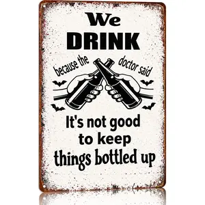 Dyenamic Art We Drink Backyard Bar Humor Metal Sign, Black (Oktoberfest) - Aluminum signs vintage