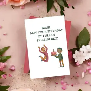 Gen Alpha "Skibbidi Rizz" Birthday Card 💀 | The Most Unhinged Brainrot Gift for Your Bruh! 📈 Trending Meme Stationery.