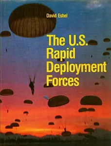 USED-The U.S. Rapid Deployment Forces by David Eshel (Hardcover)