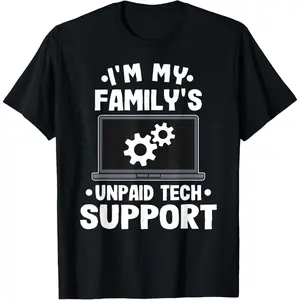 I'm My Family's Unpaid Tech Support Funny Computer Engineer T-Shirt
