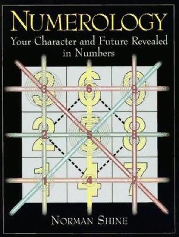 USED Book - Numerology: Your Character and Future Revealed in Numbers by Norman Shine (Paperback) - english