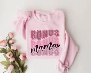 Bonus Mama Sweatshirt, Bonus Mom Sweater, Bonus Mama Shirt, Bonus Mom Shirt, Step Mother Gift, Step Mom Sweatshirt, Womens Crewneck