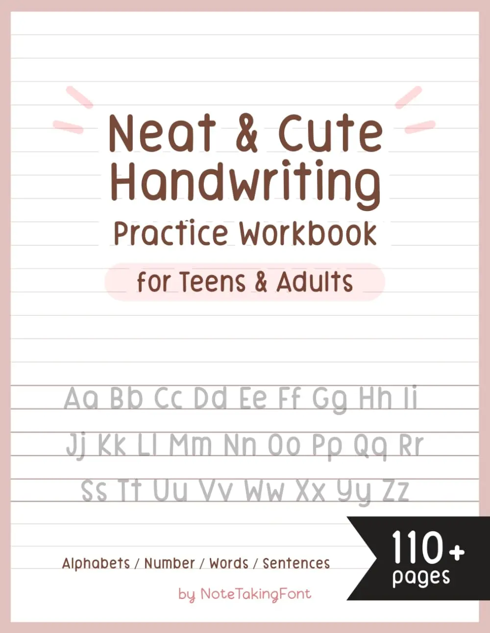 Neat and Cute Handwriting practice Workbook for adults and Teens: Improve yourhandwriting skill & Practice with Monoline lettering Practice Page, ...worksheet for adults, My Strawberry font