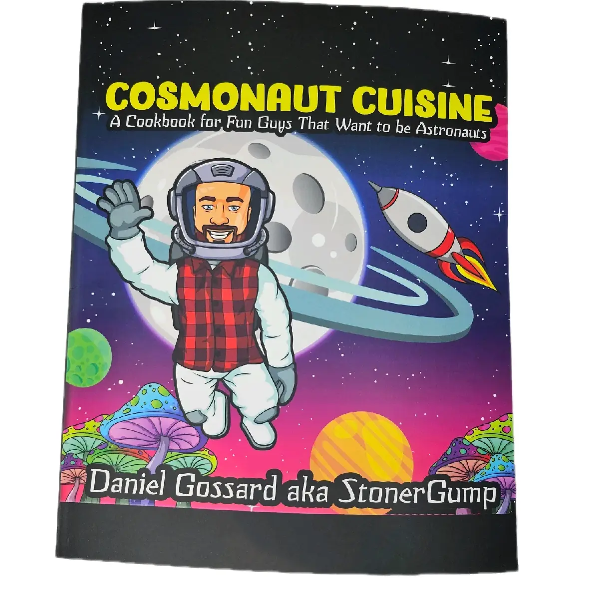 Cosmonaut Cuisine A cookbook for fun guys that want to be astronauts