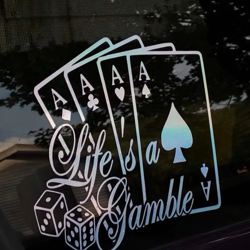 Life’s a Gamble Vinyl Decal Sticker - Decal sticker for Trucks and car windows