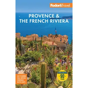 Fodor's Provence & the French Riviera -- Fodor's Travel Guides - Paperback