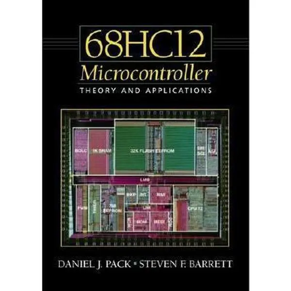 USED-68HC12 Microcontroller by Daniel J. Pack (Hardcover)
