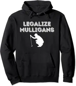 Legalize Mulligans Team Funny Golfer Golfing Group Party Pullover Hoodie - Lydiagarcia Shop 93B0C1Y25X7H