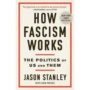 How Fascism Works: The Politics of Us and Them Paperback – May 26, 2020