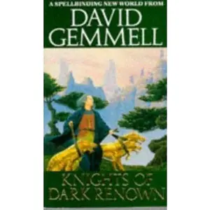 USED-KNIGHTS OF DARK RENOWN by David Gemmell (Paperback)