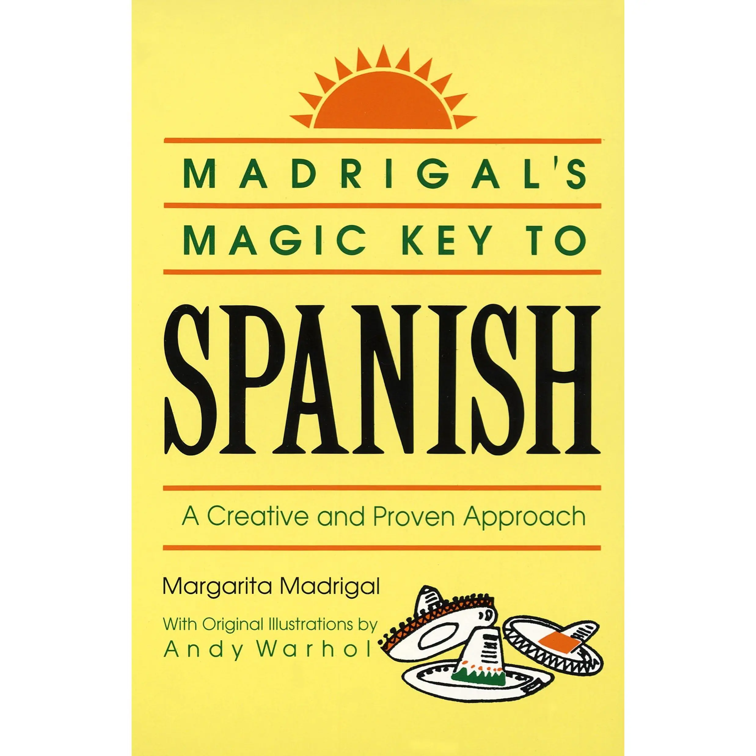 Madrigal's Magic Key to Spanish: A Creative and Proven Approach -- Margarita Madrigal - Paperback