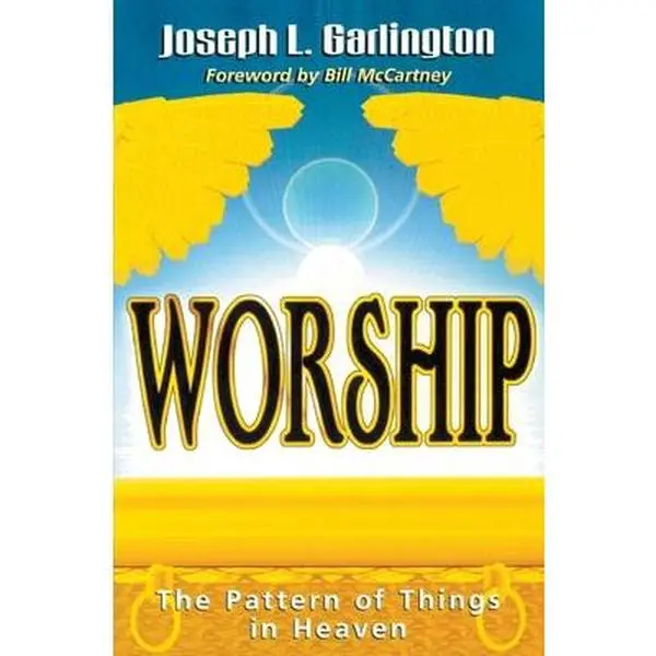 USED-Worship: The Pattern of Things in Heaven by Garlington, Joseph L. (Paperback)