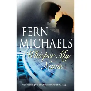 USED-Whisper My Name by Michaels, Fern (Hardcover)