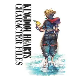 Kingdom Hearts Character Files -- Square Enix, Hardcover