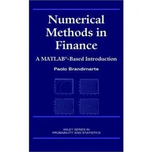 USED-Numerical Methods in Finance: A MATLAB-Based Introduction by Paolo Brandimarte (Hardcover)