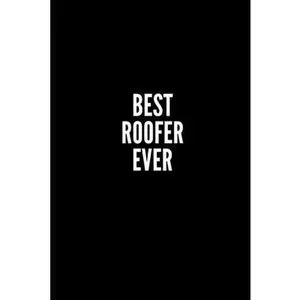 USED-Best Roofer Ever: 6x9 Lined Notebook/Journal/Diary, 100 pages, Sarcastic, Humor Journal, original gift For Women/Men/Coworkers/Classmate by Journals, Meraki (Paperback)