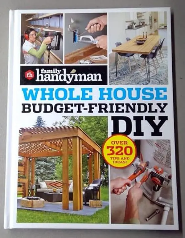 USED Book - Family Handyman - Whole House Budget-Friendly DIY - 320+ Tips and Ideas by Family Handyman (Hardcover) - english